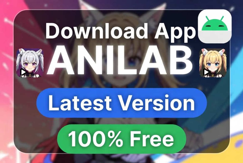 Download Anilab App Latest Version (1)